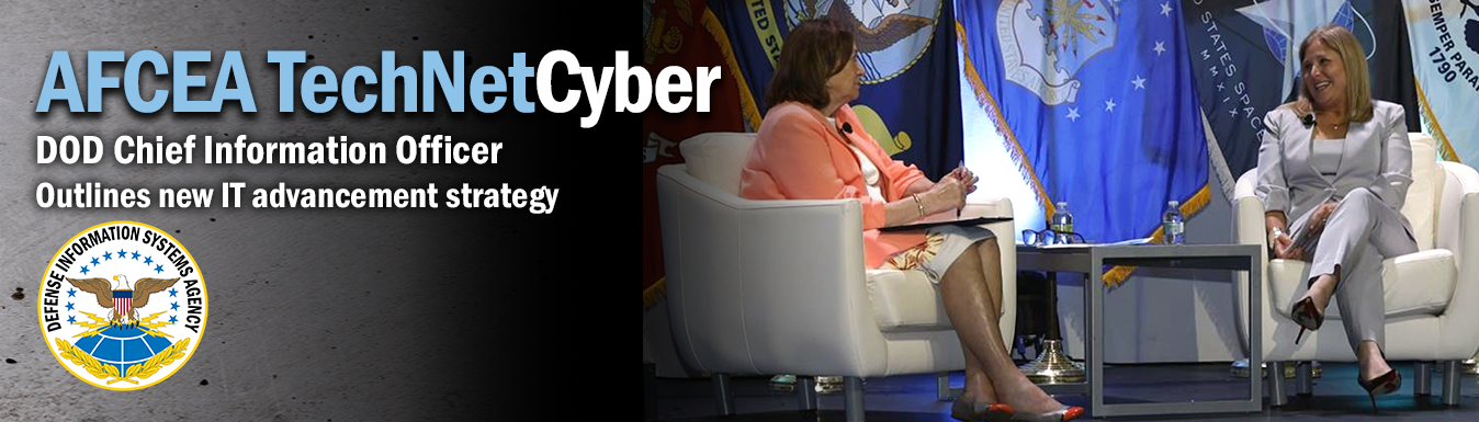 Banner image with AFCEA TechNet Cyber DOD Chief Information Officer Outlines new IT advancement strategy text and DISA seal set to the left. A photograph of Susan Lawrence and Leslie Beavers is added to the right.