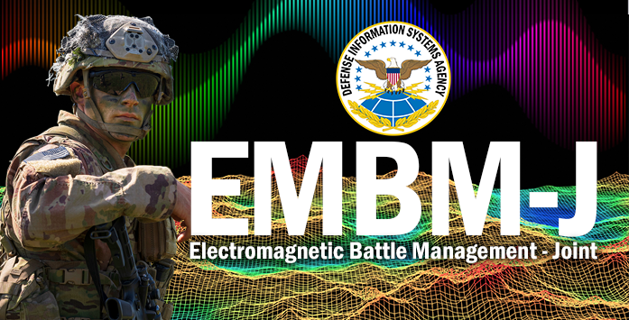 Graphic showing spectrum looking waves on the upper half of the graphic, and what looks like a topographical image on the lower half. The graphic also includes a soldier to the left, and the DISA seal over the text "EMBM-J, Electromagnetic Battle Management - Joint. DISA illustration by James Ford
